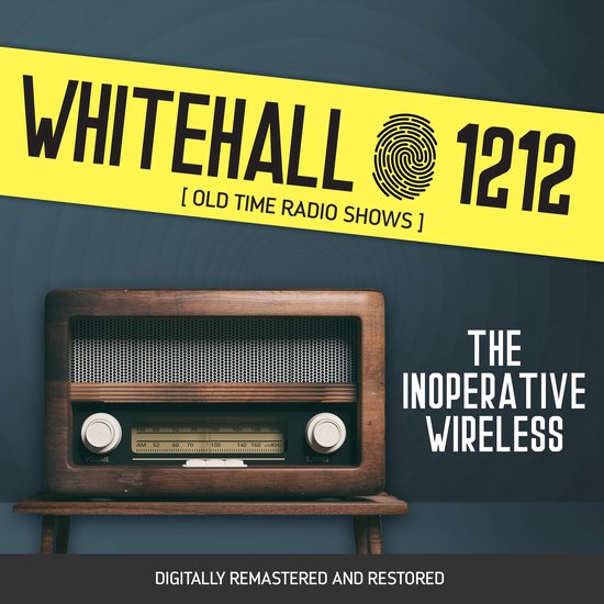 Whitehall 1212: The Inoperative Wireless - cover