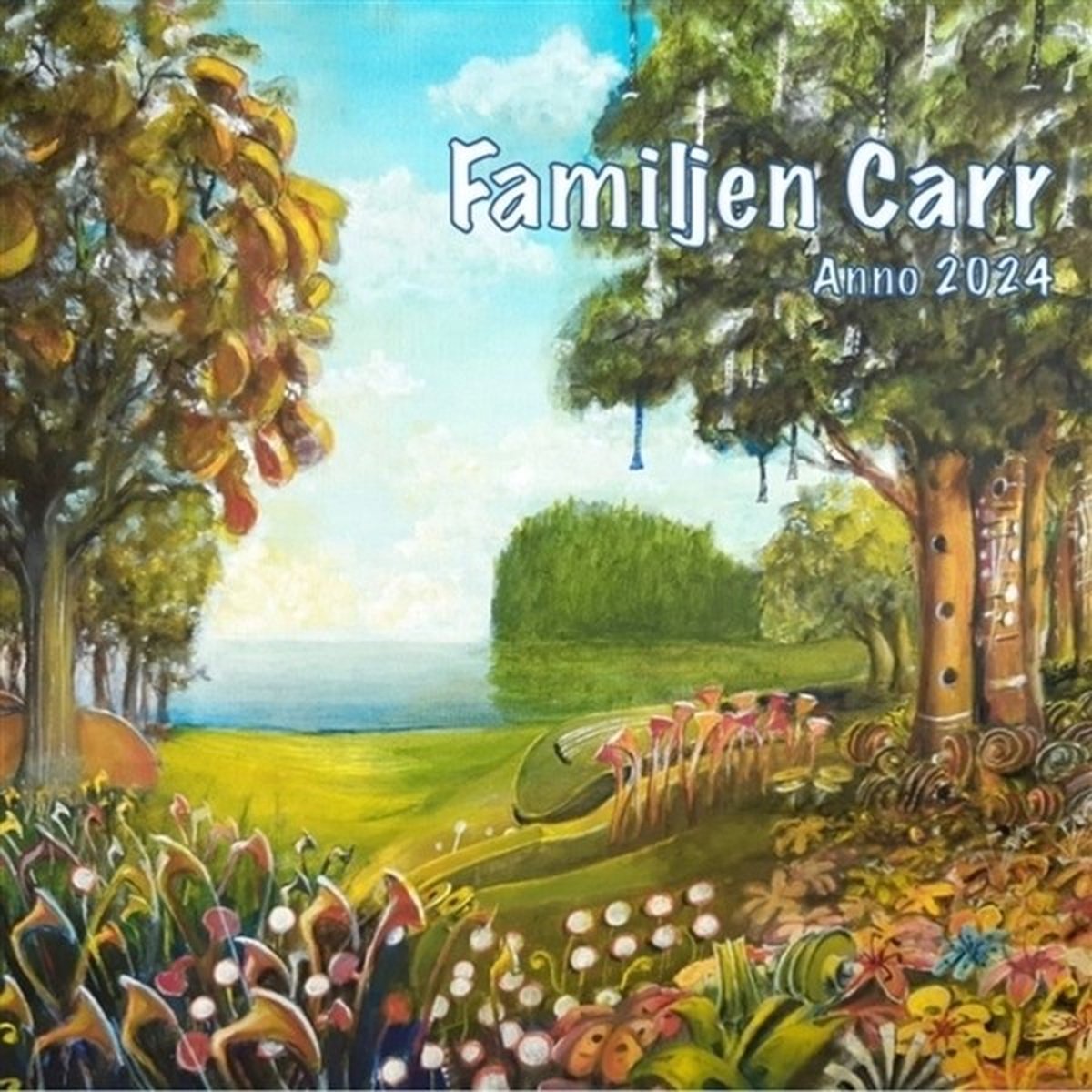 Familjen Carr - Familjen Carr Anno 2024 (CD)