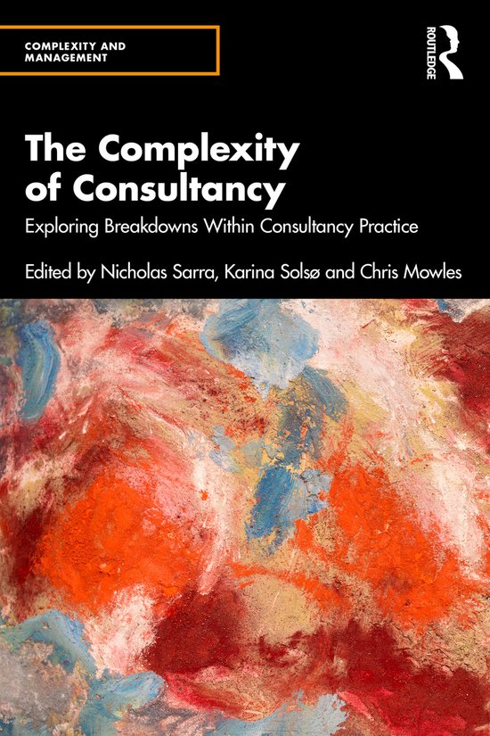 Complexity and Management-The Complexity of Consultancy - cover