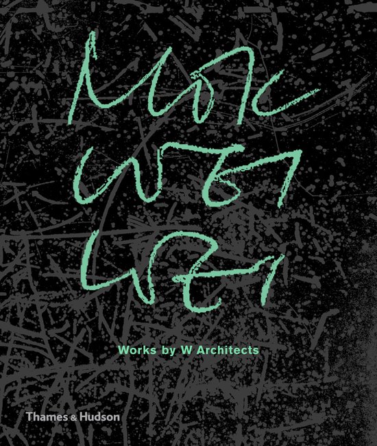 Mok Wei Wei: Works by W Architects - cover