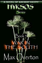 Hyksos 5 - War in the South