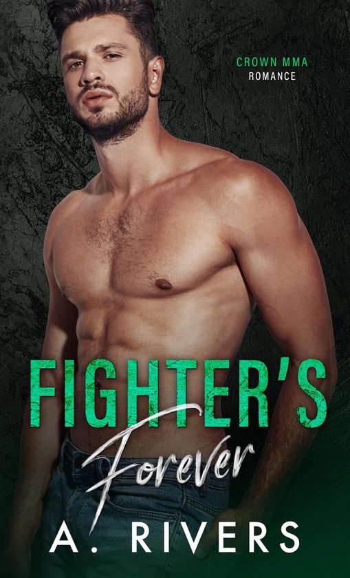 Crown MMA Romance: The Outsiders 4 - Fighter's Forever - cover