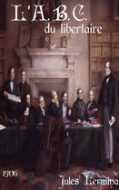 L'A.B.C. du libertaire