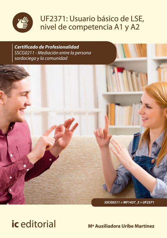 Usuario básico de LSE, nivel de competencia A1 y A2. SSCG02 ... - cover