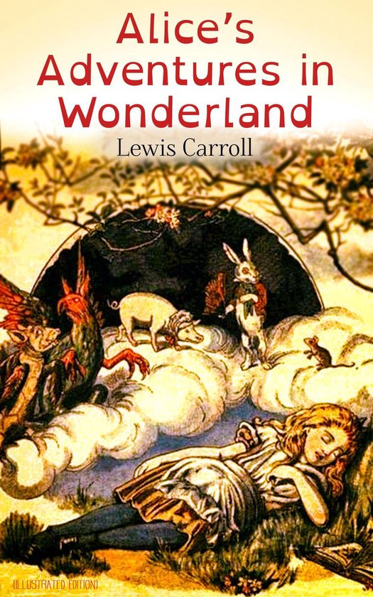 Alice's Adventures in Wonderland (Illustrated Edition) - cover