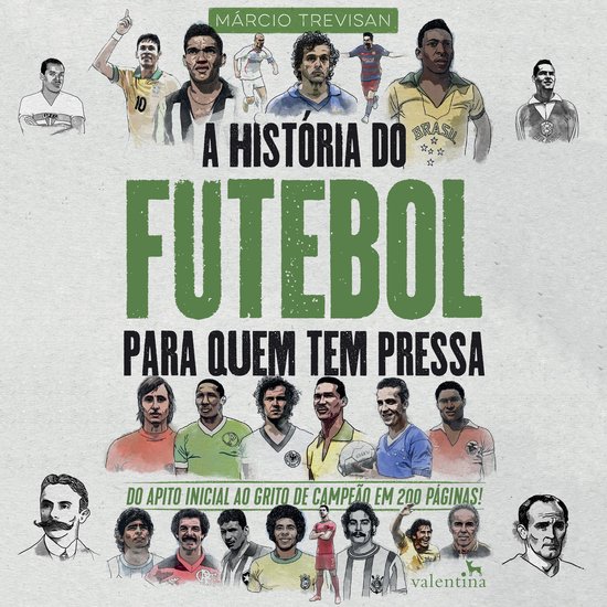 A História do Futebol para Quem Tem Pressa - cover