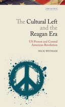 Library of Modern American History - The Cultural Left and the Reagan Era