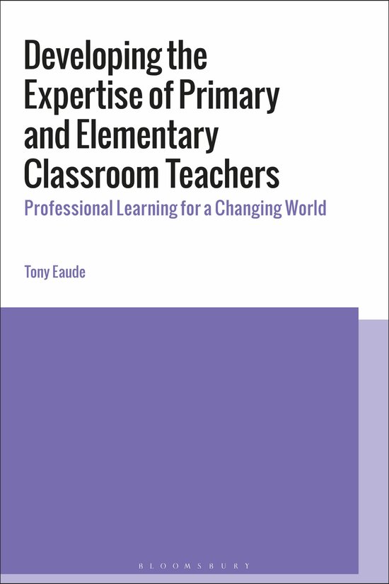 Developing the Expertise of Primary and Elementary Classroom ... - cover