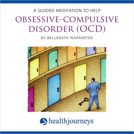 A Guided Meditation To Help Obsessive-Compulsive Disorder (O ... - cover