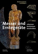 Bestimmungsbuch Archäologie8- Messer und Erntegeräte