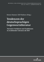 Beitraege zur Literatur und Literaturwissenschaft des 20. und 21. Jahrhunderts 30 - Tendenzen der deutschsprachigen Gegenwartsliteratur