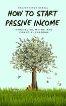 How to Start Passive Income