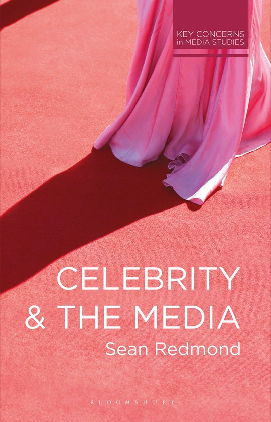 Key Concerns in Media Studies - Celebrity and the Media - cover