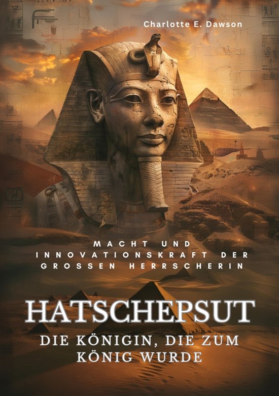 Hatschepsut: Die Königin, die zum König wurde - cover