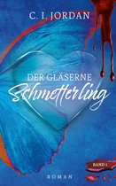 Schmetterlings-Trilogie 1 - Der gläserne Schmetterling