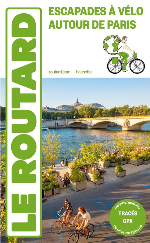 Guide du Routard Paris Île-de-France à vélo - cover