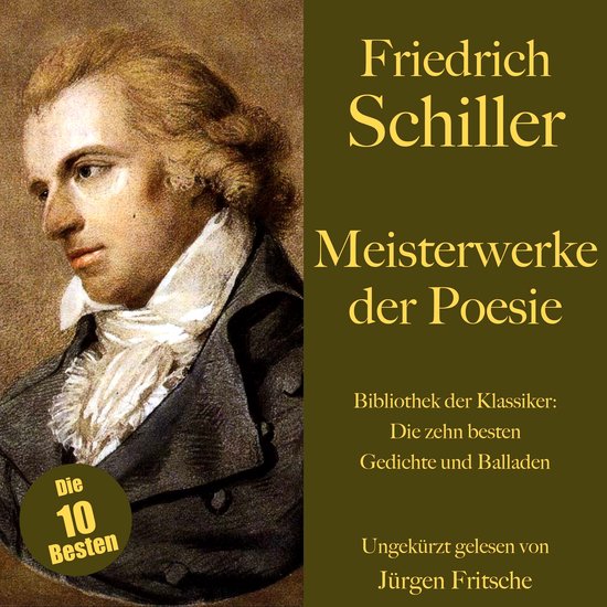 Friedrich Schiller: Meisterwerke der Poesie. Die zehn besten ... - cover