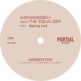 Manasseh & The Equalizer Feat. Danny Red - Absentee (7" Vinyl Single)