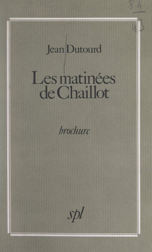 Les matinées de Chaillot