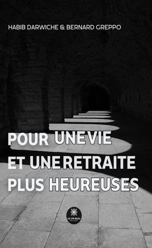 Pour une vie et une retraite plus heureuses - cover