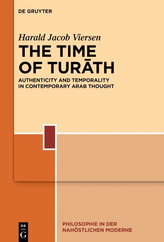 Philosophie in der nahöstlichen Moderne6-The Time of Turāth