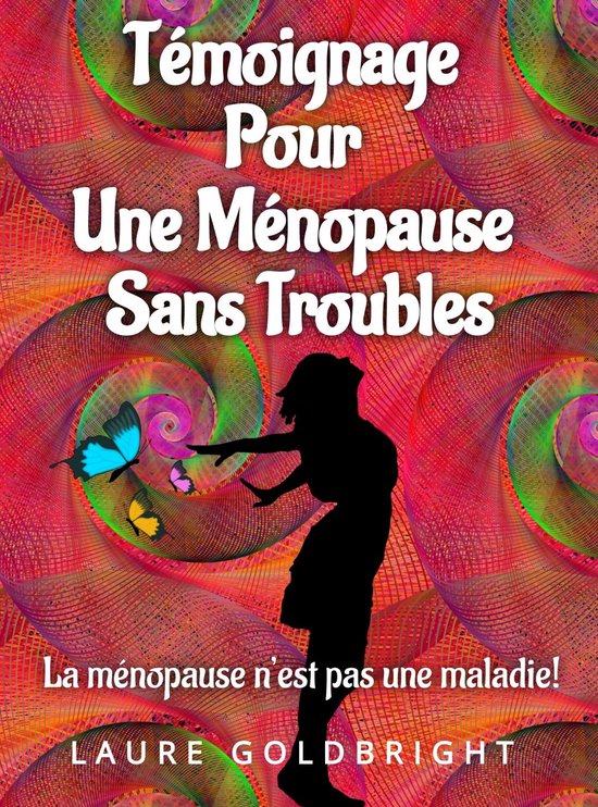 Témoignage pour une Ménopause Sans Troubles - cover