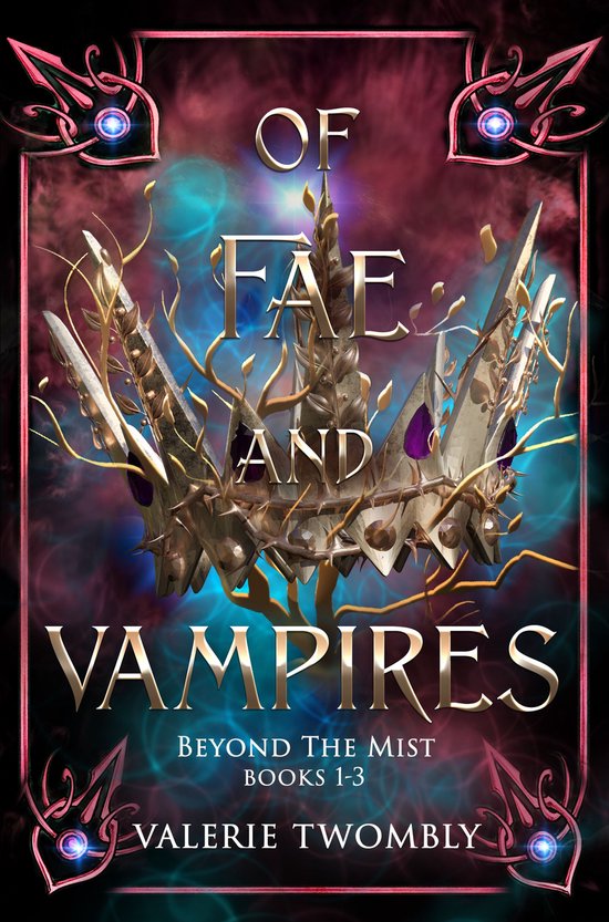 Beyond The Mist - Of Fae And Vampires