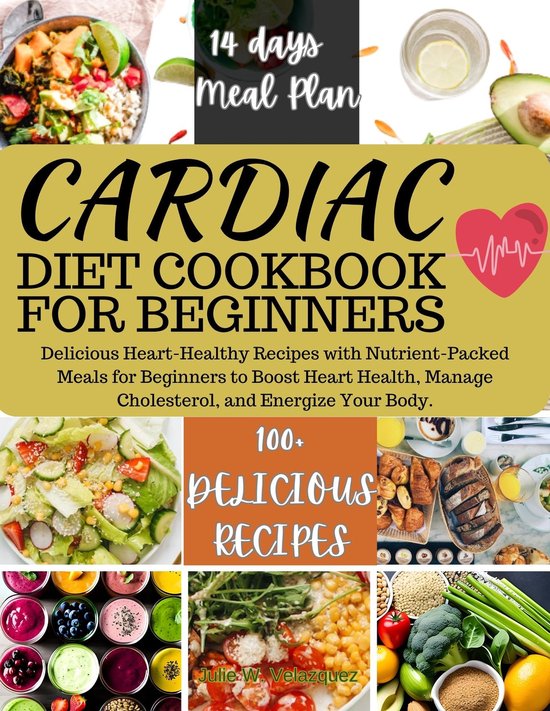 CARDIAC DIET COOKBOOK FOR BEGINNERS