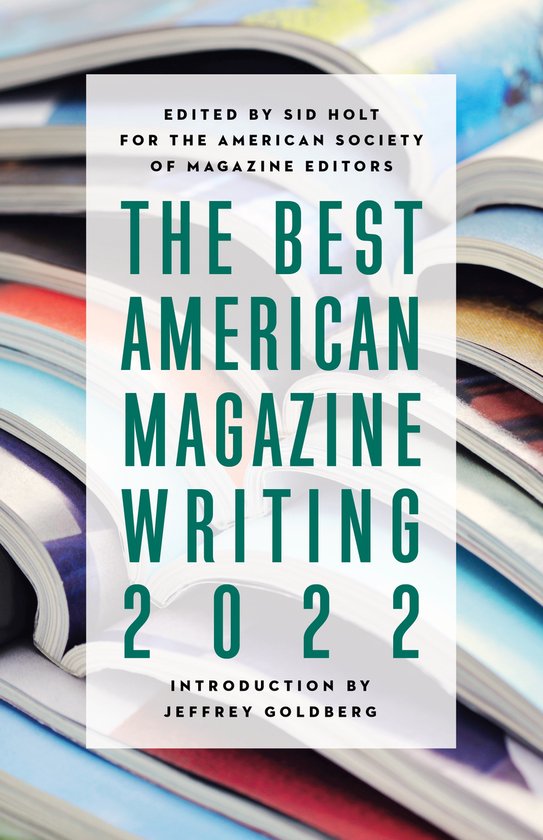 The Best American Magazine Writing 2022 - cover