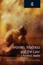 Women, Madness and the Law