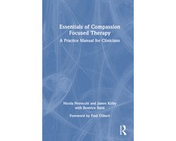 Essentials of Compassion Focused Therapy