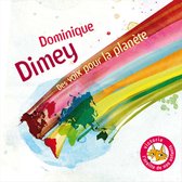 Dominique Dimey - Des Voix Pour La Planete (CD)