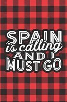 Spain Is Calling And I Must Go