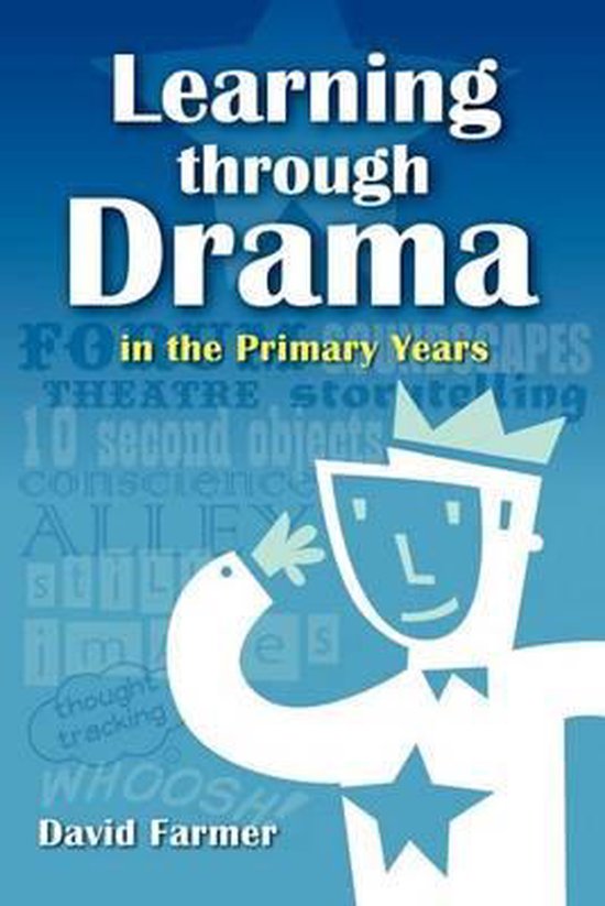 Learning Through Drama in the Primary Years - cover