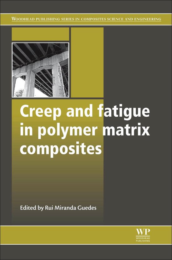 Creep and Fatigue in Polymer Matrix Composites - cover