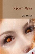 Copper Eyes