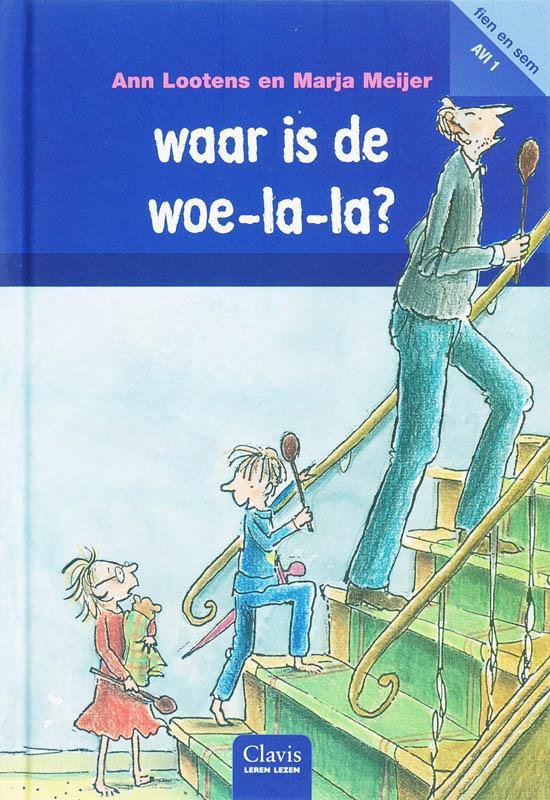 Cover van het boek 'Waar is de woe-la-la?' van Ann Lootens