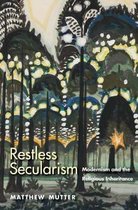 Restless Secularism