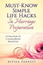 Must-Know Simple Life Hacks in Marriage Preparation