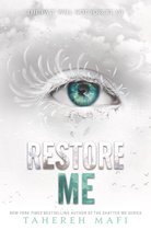 Shatter Me 4 - Restore Me