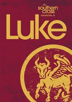 The Southern Cross Introduction to Luke