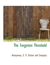 The Forgetten Threshold