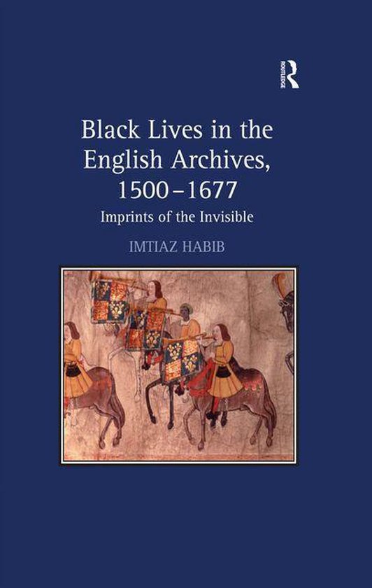Black Lives in the English Archives, 1500–1677 - cover