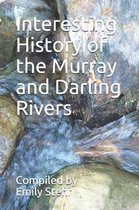 Interesting History of the Murray and Darling Rivers