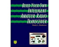 Omslag van Build Your Own Intelligent Amateur Radio Transceiver