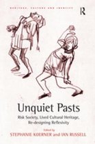 Heritage, Culture and Identity - Unquiet Pasts