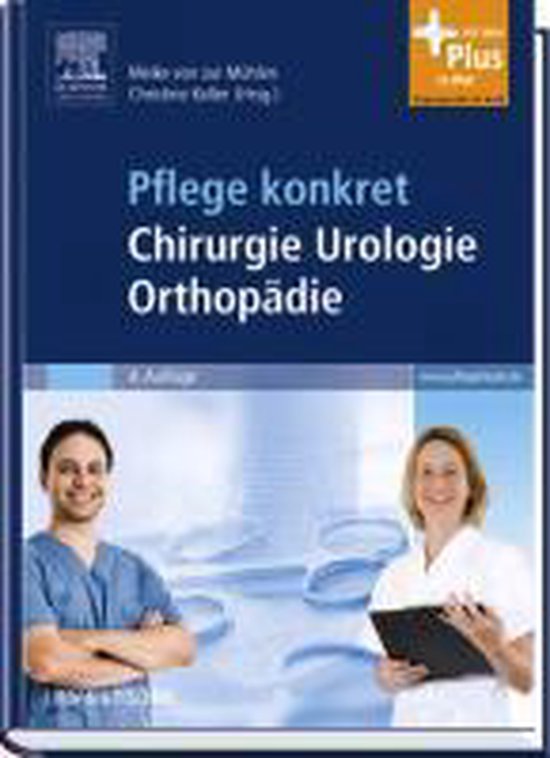 Pflege konkret Chirurgie Orthopädie Urologie