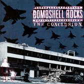 Bombshell Rocks - The Conclusion (CD)