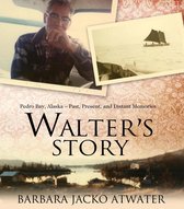 Walter's Story