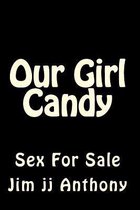 Our Girl Candy